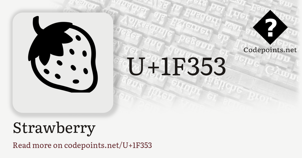 U+1F353 STRAWBERRY: 🍓 – Unicode – Codepoints