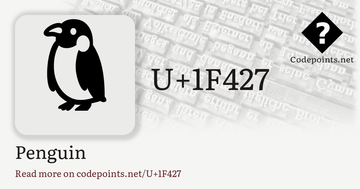 U+1F427 PENGUIN: 🐧 – Unicode – Codepoints