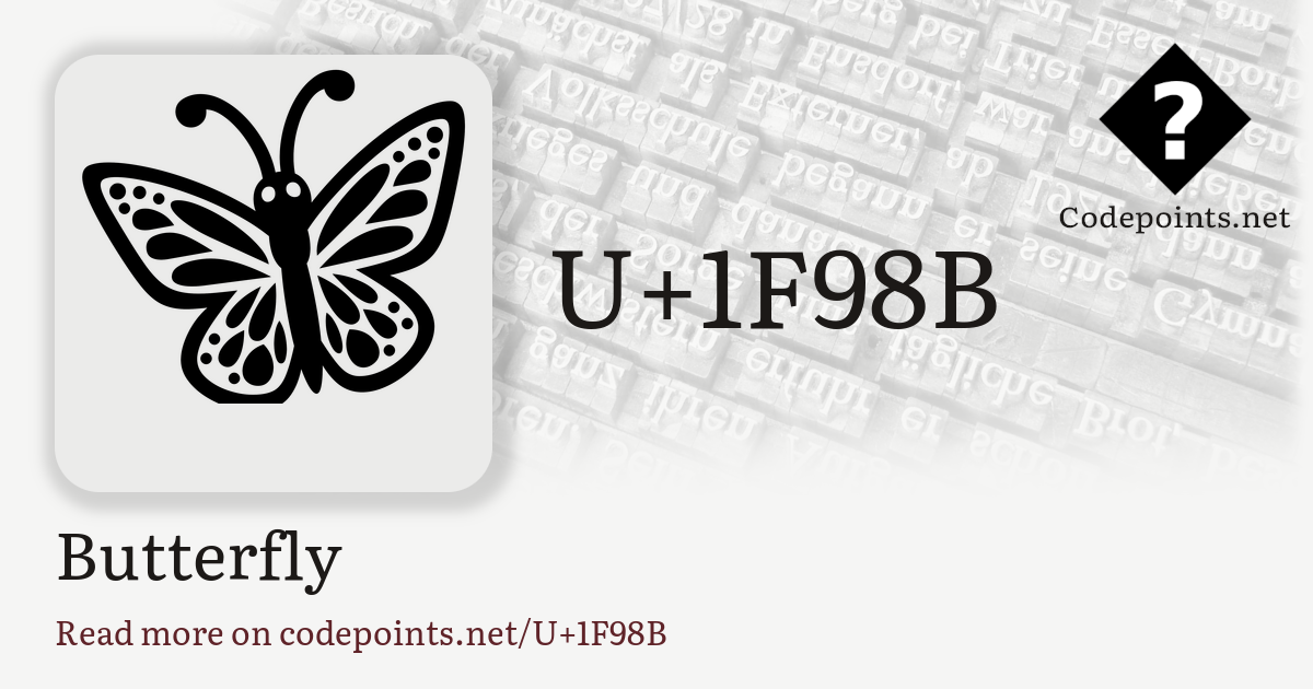 U+1F98B BUTTERFLY: 🦋 – Unicode – Codepoints
