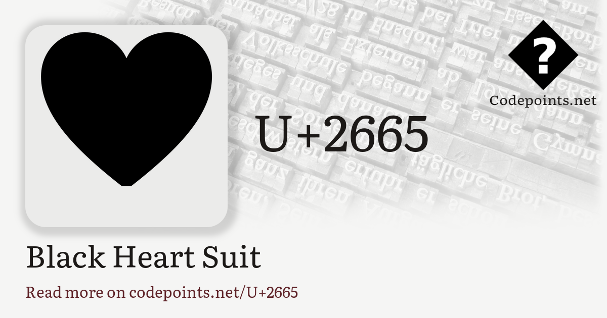 U+2665 BLACK HEART SUIT: ♥ – Unicode – Codepoints