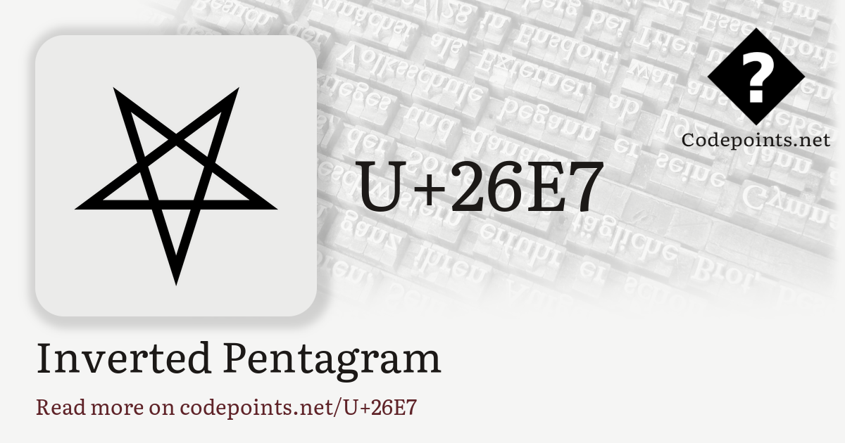U+26E7 INVERTED PENTAGRAM: ⛧ – Unicode – Codepoints